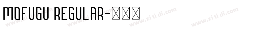 Mofugu Regular字体转换